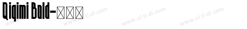 Qiqimi Bold字体转换